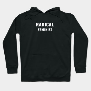 Radical Feminist Hoodie